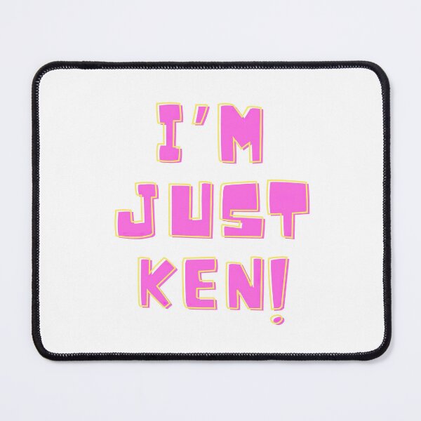 Item preview, I'm Just Ken designed and sold by Frostquest.