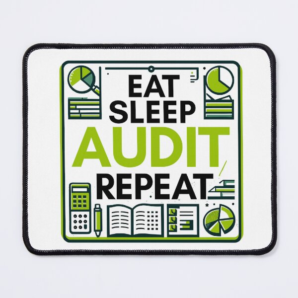 Item preview, Eat. Sleep. Audit. Repeat.  Auditor Auditing Gift designed and sold by TeesYouWant.