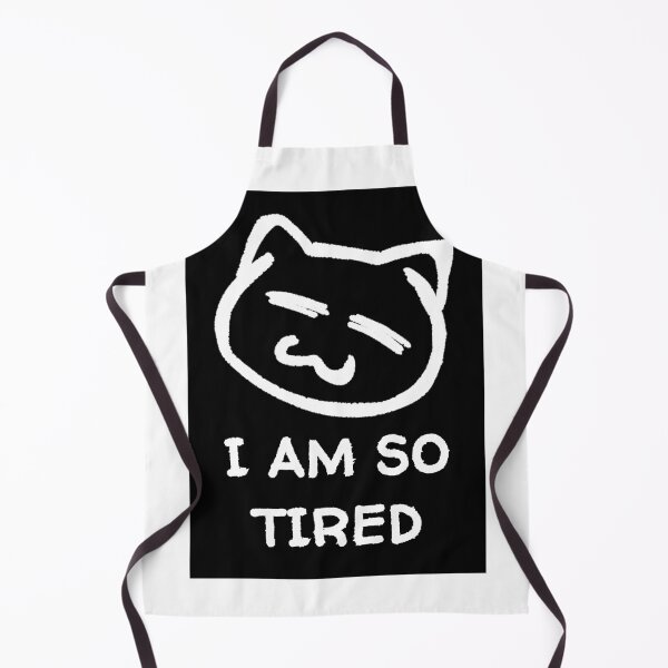 Item preview, I am so tired cat design designed and sold by CarefulCreation.