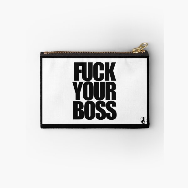 Item preview, FUCK YOUR BOSS designed and sold by MobsProject.