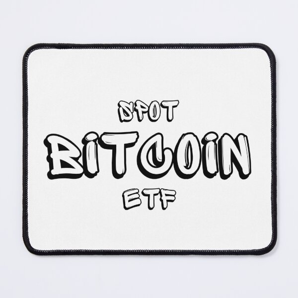Item preview, Spot Bitcoin ETF Exchange Traded Funds on the Stock Market designed and sold by kylmllr101684.