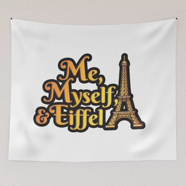 Item preview, Eiffel Tower Me Myself and Eiffel I Pun Paris designed and sold by SpottedDesigns.
