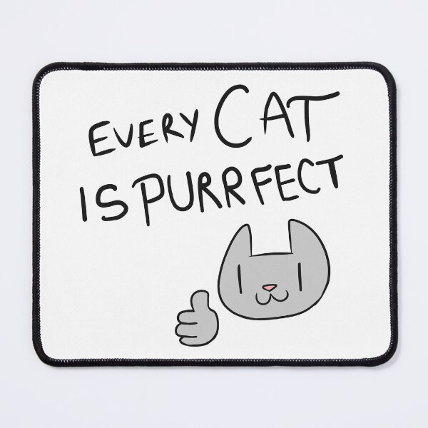 Item preview, Every cat is perfect designed and sold by Ignite-IV.