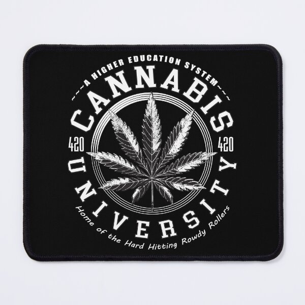 Item preview, CANNABIS 420 UNIVERSITY of HIGHER EDUCATION designed and sold by pacedesign.