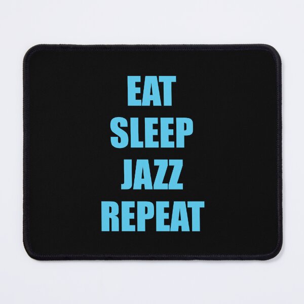 Item preview, Eat Sleep Jazz Repeat designed and sold by Inspirationmotivation.