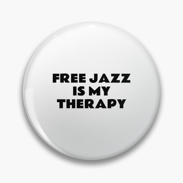 Item preview, El jazz libre es mi terapia designed and sold by Inspirationmotivation.