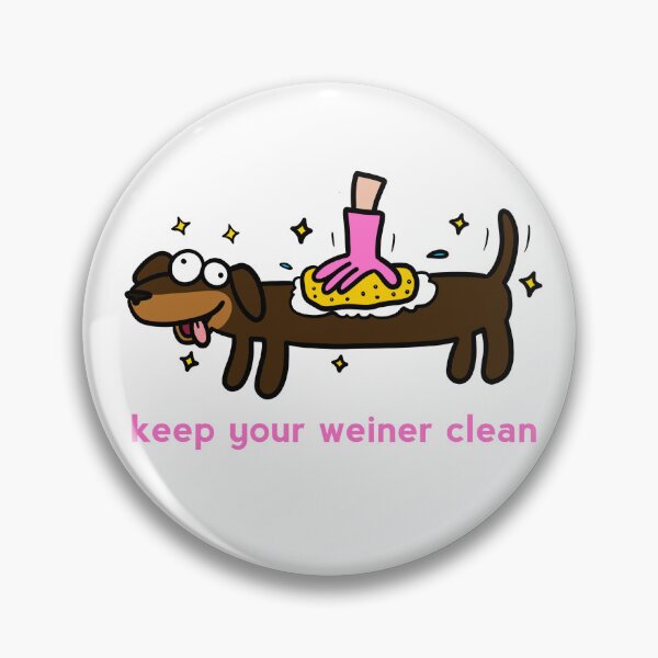 Item preview, Keep your weiner clean designed and sold by PickledjoArt.