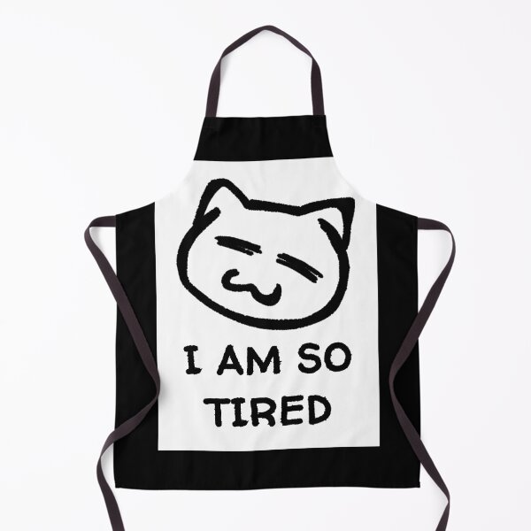 Item preview, I am so tired cat design designed and sold by CarefulCreation.
