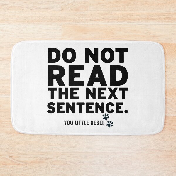Item preview, Do Not Read The Next Sentence designed and sold by Art-Essa.