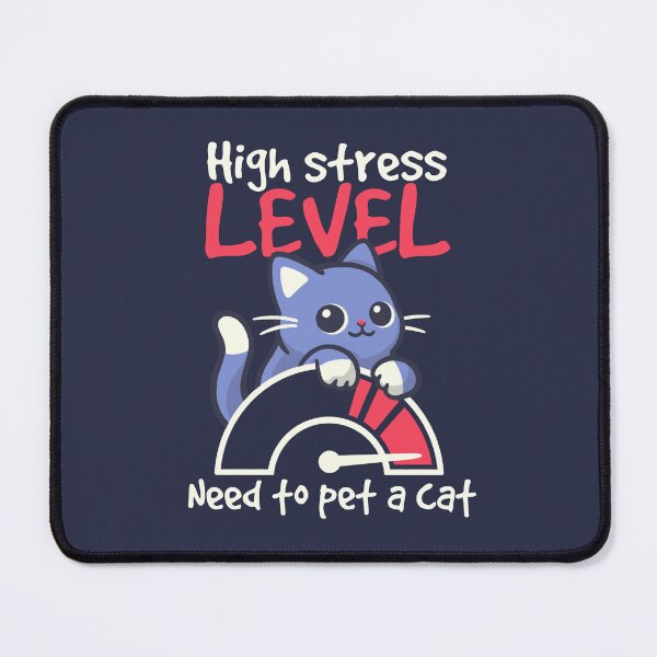 Item preview, High stress level need to pet a cat designed and sold by NemiMakeit.