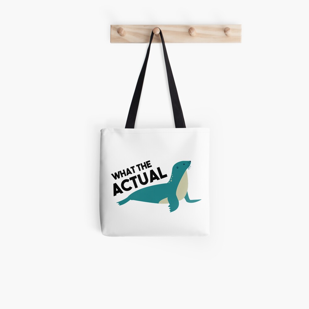What The Actual PHOQUE - French Language pun Tote Bag