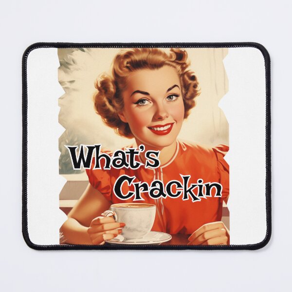 Item preview, What's Crackin designed and sold by toddag5.