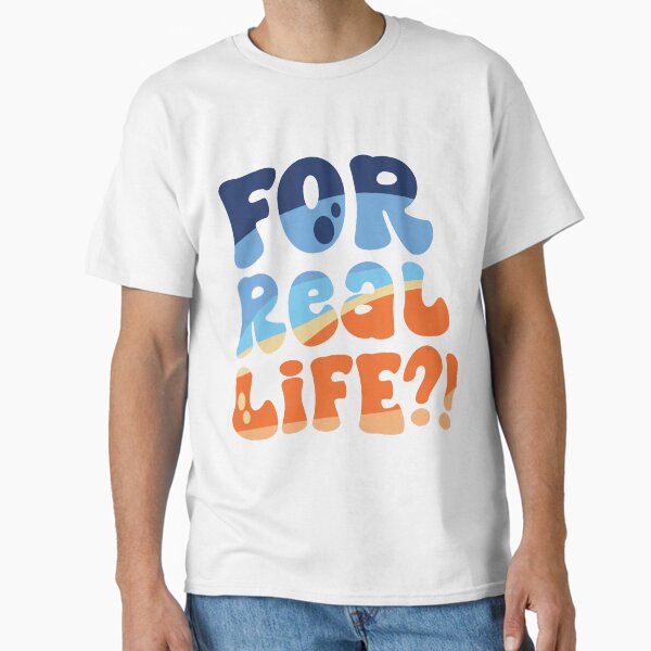 Item preview, For Real Life?! designed and sold by jolieroberson.