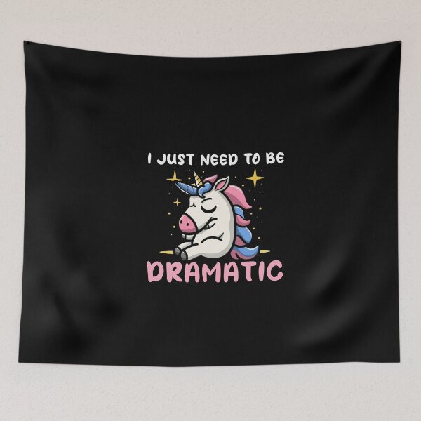 Item preview, I Just Need To Be Dramatic Lazy Unicorn Gift designed and sold by ShopSmart213.