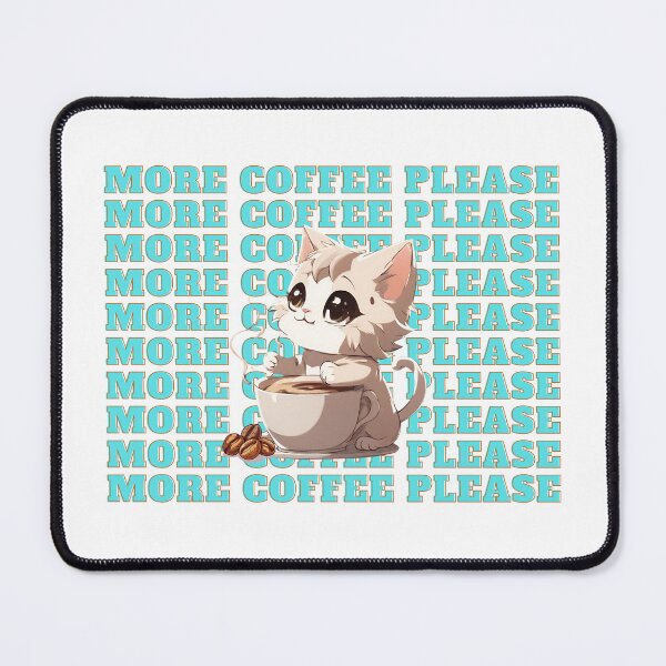 Item preview, More Coffee Please designed and sold by snowskin.
