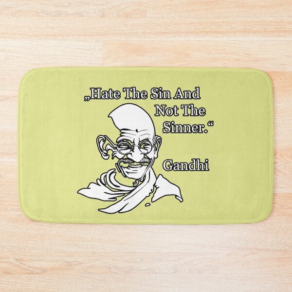 Item preview, Gandhi Quote: Hate The Sin And Not The Sinner designed and sold by JoanNinjaHen.