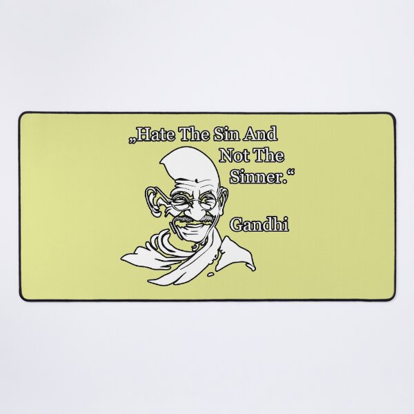 Item preview, Gandhi Quote: Hate The Sin And Not The Sinner designed and sold by JoanNinjaHen.