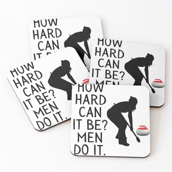 Item preview, Funny Curling How Hard Can It Be Men Do It For Women Curler designed and sold by gillys.