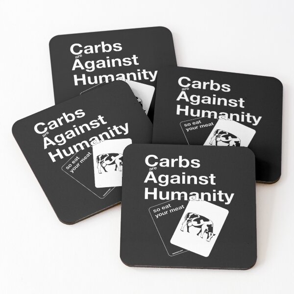Item preview, CARBS AGAINST HUMANITY. SO EAT YOUR MEAT. For Meat and Steak Lover, BBQ Lovers, Carnivore Diet, Proper Human Diet and Healthy Nutrition, Funny designed and sold by Made by Tamar.
