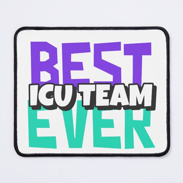 Item preview, ICU Team Best Ever designed and sold by Whackadoodletee.