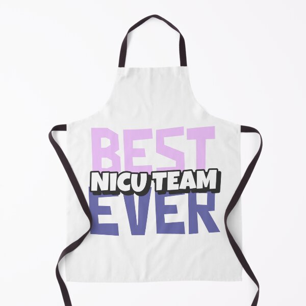 Item preview, NICU Team Best Ever designed and sold by Whackadoodletee.