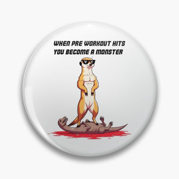 Item preview, When Pre Workout Hits: Muscle Meerkat designed and sold by LemuellTrends.