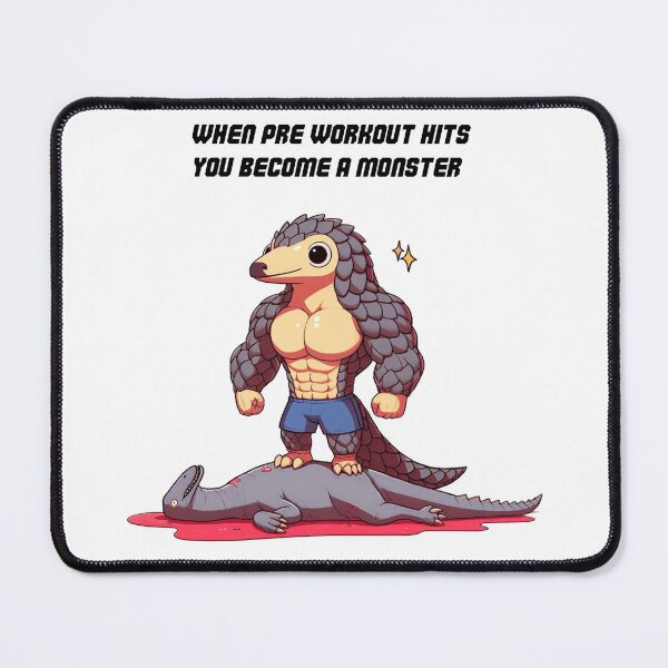 Item preview, When Pre Workout Hits: Muscle Pangolin designed and sold by LemuellTrends.