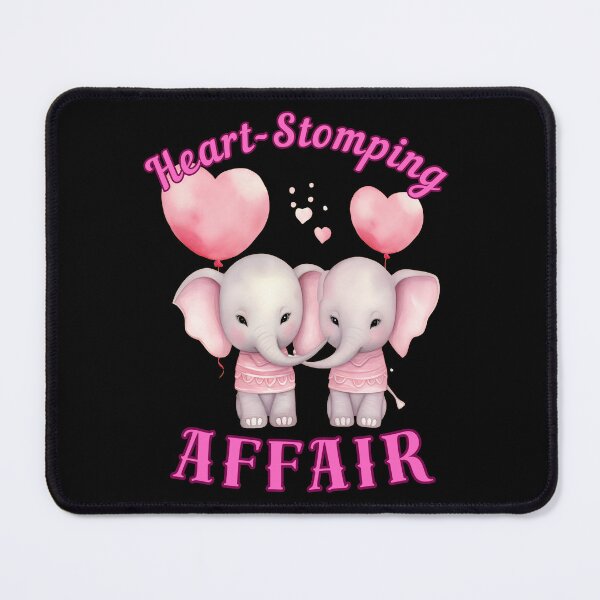 Item preview, Heart-Stomping Affair. elephant saying designed and sold by ElephantVibes.
