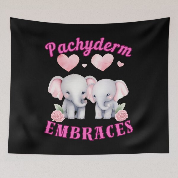Item preview, Pachyderm Embraces. elephant saying designed and sold by ElephantVibes.