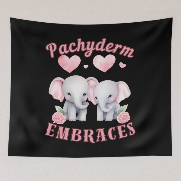 Item preview, Pachyderm Embraces. elephant quote designed and sold by ElephantVibes.