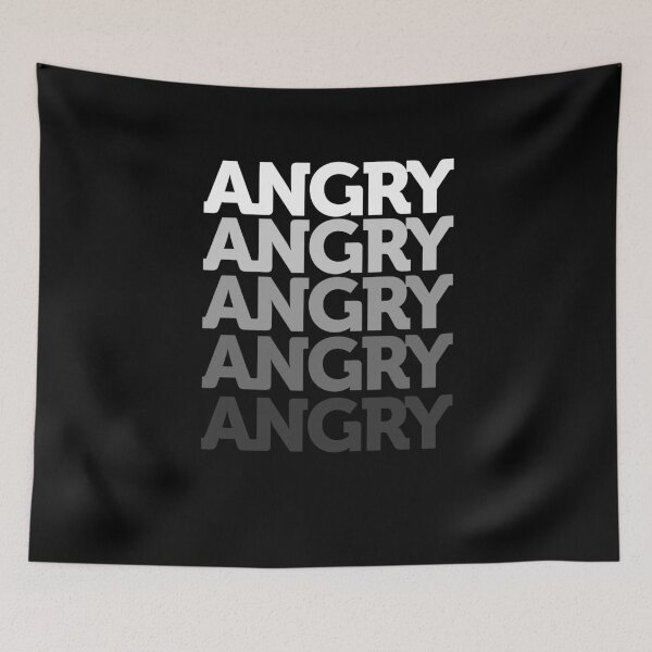 Item preview, ANGRY Mood Emotion Bold White Text Funny Gift designed and sold by smartrocket.