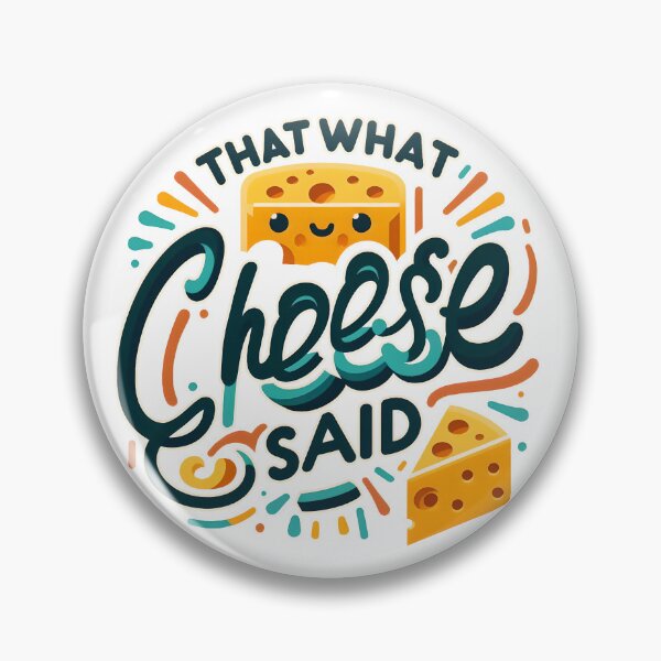 Item preview, That what cheese said, typography designed and sold by maxmaj.