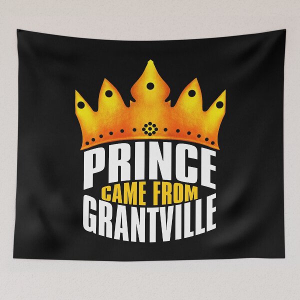 Item preview, Prince Came From Grantville, Grantville Georgia designed and sold by MoMidoStore.