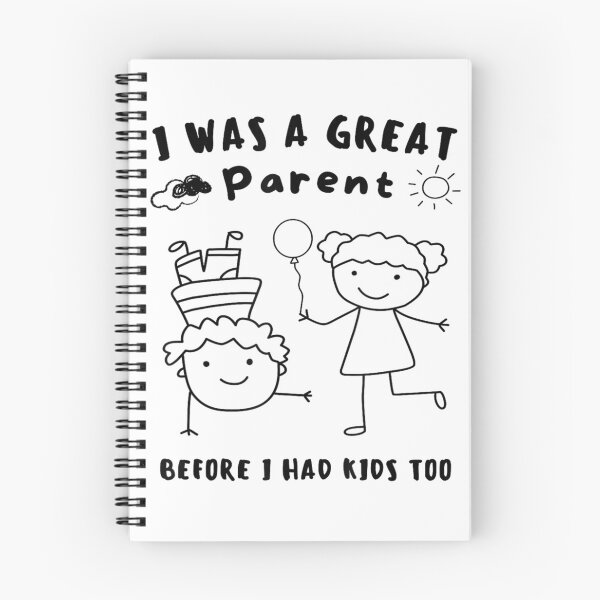 Item preview, I Was A Great Parent Before I Had Kids Too designed and sold by skeastore.