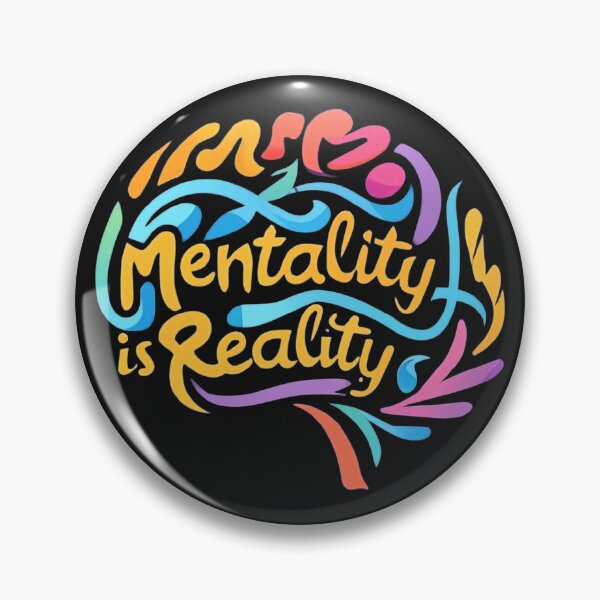 Item preview, Mentality Is Reality designed and sold by MillenniumDrip.