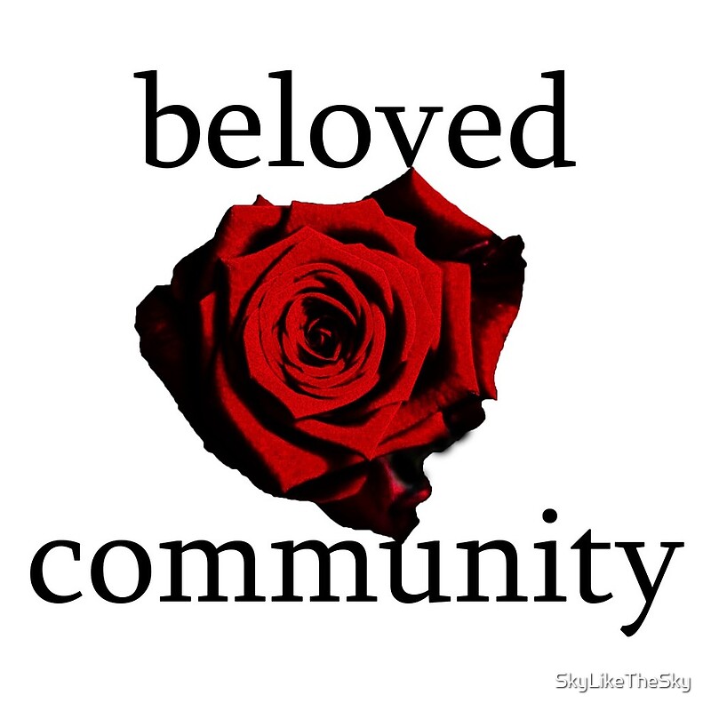 beloved-community-by-skylikethesky-redbubble