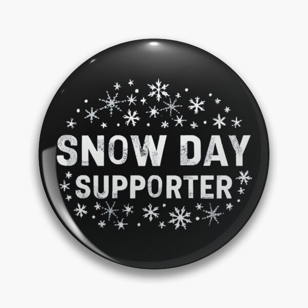 Item preview, Snow Day Supporter designed and sold by MillenniumDrip.