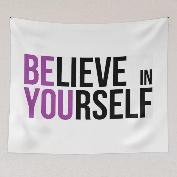 Item preview, Believe in Yourself - Be You - Motivational Wisdom designed and sold by Martstore.