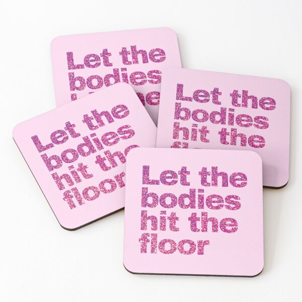 Item preview, Let The Bodies Hit The Floor designed and sold by EunsooLee.