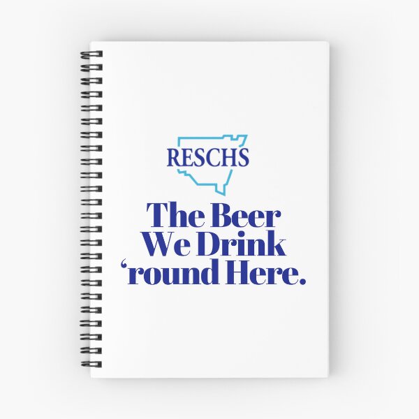 Item preview, RESCHS The Beer We Drink 'Round Here designed and sold by Simontology.