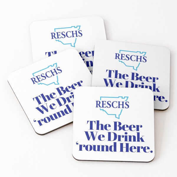 Item preview, RESCHS The Beer We Drink 'Round Here designed and sold by Simontology.