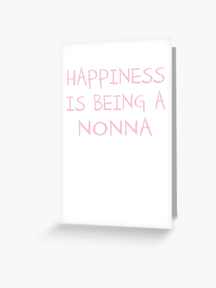 Happiness Is Being A Nonna Shirt Italian Grandma Shirt Happiness Is Being A Nonna Shirt Italian Grandma Shirt