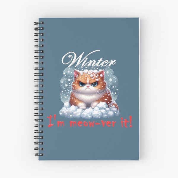 Item preview, I'm Meow-ver It - Angry Winter Kitty designed and sold by CAutumnTrapp.