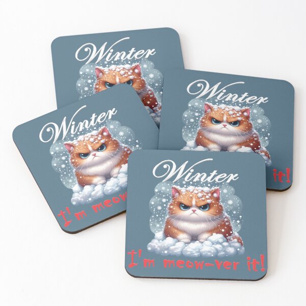 Item preview, I'm Meow-ver It - Angry Winter Kitty designed and sold by CAutumnTrapp.