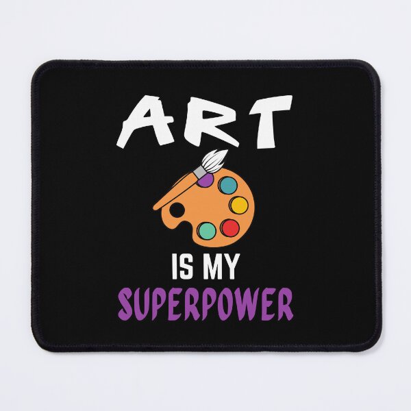 Item preview, Art teacher. Art is my superpower designed and sold by annoying-shirts.