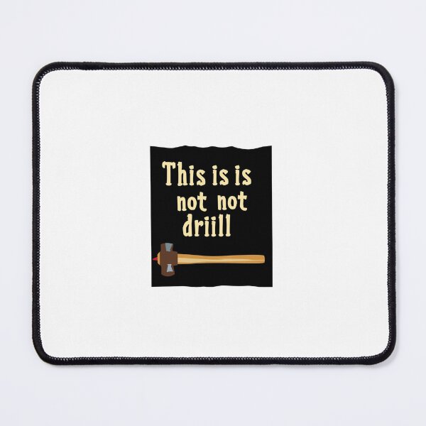Item preview, Handy Humor: Hammer - This is Not a Drill designed and sold by pickaxflapper0p.