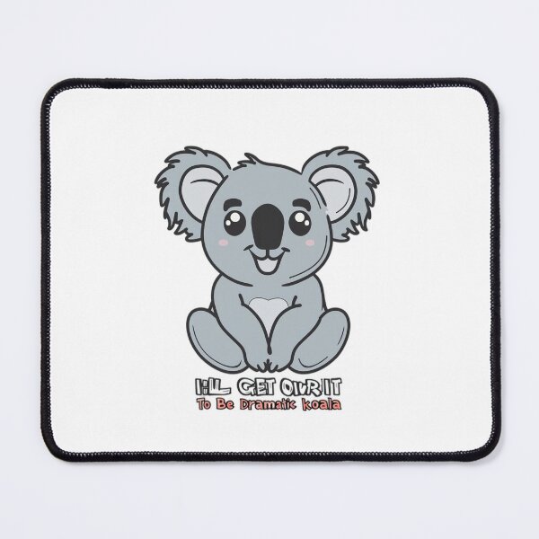 Item preview, Dramatic Flair: Koala's Over-the-Top Moment designed and sold by pickaxflapper0p.