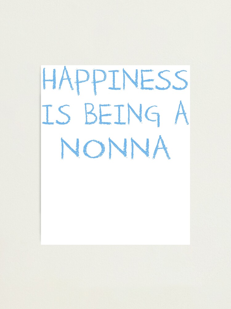 Happiness Is Being A Nonna Shirt Italian Grandma Shirt Happiness Is Being A Nonna Shirt Italian Grandma Shirt
