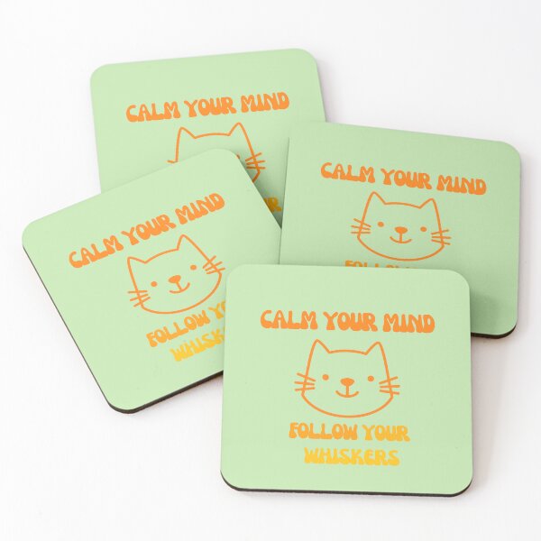 Item preview, Calm Your Mind Follow Your Whiskers Cat designed and sold by SunSamsStyle.