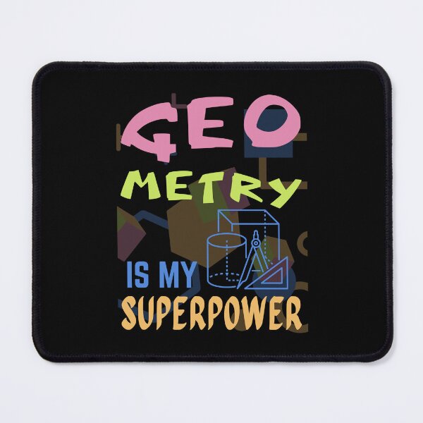 Item preview, Geometry teacher. Geometry is my superpower designed and sold by annoying-shirts.